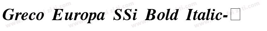 Greco Europa SSi Bold Italic字体转换
